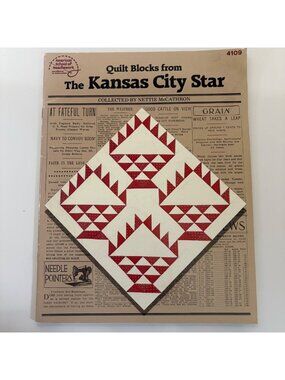 Quilt Blocks from The Kansas City Star Nettie McCathron 1987 Paperback Sewing